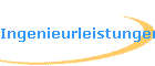 Ingenieurleistungen