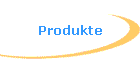 Produkte